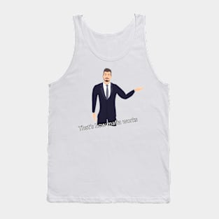 That's how mafia works meme Tank Top